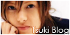 ~ * Tsuki blog 